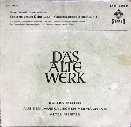 Händel - Concerto Grosso D-dur Op. 6,5 ★ Concerto Grosso H-moll Op. 6,12