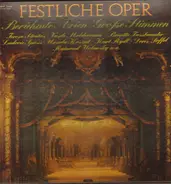 Georg Friedrich Händel , Christoph Willibald Gluck , Wolfgang Amadeus Mozart , Gaetano Donizetti , - Festliche Oper - Berühmte Szenen und Arien