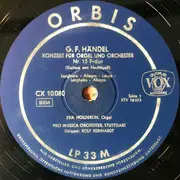 LP - Georg Friedrich Händel , Eva Hölderlin , Pro Musica Orchestra Stuttgart , Rolf Reinhardt - Koncert For Orgel Og Orkester Nr. 13 F-Dur (Kuk-Kuk Og Nattergal), Nr. 14 A-Dur