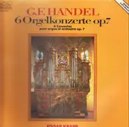 Händel - 6 Orgelkonzerte op.7