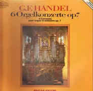 Händel - 6 Orgelkonzerte op.7