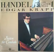 Georg Friedrich Händel , Edgar Krapp - Suiten Für Cembalo