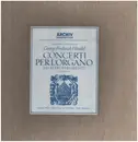 LP-Box - Händel - Concerti Per L'Organo Ed Altri Stromenti - Box