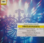 CD - Händel - Orgelkonzerte 'Kuckuck Und Nachtigall' Op. 7 Nr. 1-4