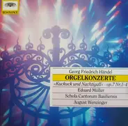 Händel - Orgelkonzerte "Kuckuck Und Nachtigall" Op. 7 Nr. 1-4