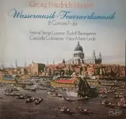 Händel - Wassermusik · Feuerwerksmusik