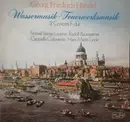 Double LP - Händel - Wassermusik · Feuerwerksmusik - textured Gatefold