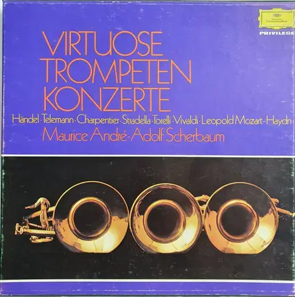Georg Friedrich Händel , Georg Philipp Telemann , Marc Antoine Charpentier , Alessandro Stradella , - Virtuose Trompetenkonzerte