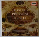 LP - Händel / Pergolesi / Corelli - Concerto Grosso Nr. 10 - D-Moll / Concertino Für 4 Violinen, Viola Alto, Violoncello, B.C. / Concerto Grosso Nr. 8 - G-Moll » Weihnachtskonzert «