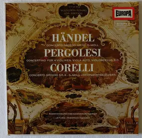 Georg Friedrich Händel - Concerto Grosso Nr. 10 / Concertino Für 4 Violinen, Viola Alto, Violoncello, B.C. / Concerto Grosso