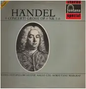 Double LP - Georg Friedrich Händel , Händel Festspiel-Orchester Halle , Horst-Tanu Margraf - 6 Concerti Grossi Op. 6 Nr. 1-6