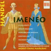 CD - Georg Friedrich Händel , Horst-Tanu Margraf , Günther Leib , Hans-Joachim Rotzsch , Sylvia Geszty , - Imeneo