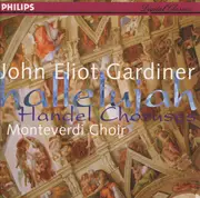 CD - Georg Friedrich Händel , John Eliot Gardiner , The Monteverdi Choir - Hallelujah (Handel Choruses)