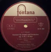 10'' - Georg Friedrich Händel , Johannes-Ernst Köhler , Gewandhausorchester Leipzig , Kurt Thomas - Konzerte Für Orgel Und Orchester (Op. 4 Nr. 2 B-dur ✱ Op. 4 Nr. 6 B-dur)