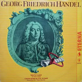 Georg Friedrich Händel - Suite Nr. 7 G-moll / Concerto Grosso Op. 6 Nr. 10 D-moll