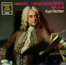 LP - Georg Friedrich Händel , Karl Richter - Orgelkonzerte Nr. 5-8