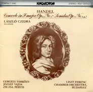 Händel - Concerto In F Major, Op. 4 No. 5 • Sonatas, Op. 1 No. 2, 4, 7