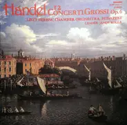 Händel - Rolla - 12 Handel Concerti Grossi Op. 6