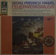 Händel - Feuerwerksmusik (Originalfassung Für Bläser)