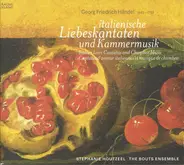 Georg Friedrich Händel , Stéphanie Houtzeel , The Bouts Ensemble - Italienische Liebeskantaten Und Kammermusik