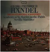 LP-Box - Georg Friedrich Händel , The Academy Of St. Martin-in-the-Fields , Sir Neville Marriner - Orchesterwerke Und Konzerte