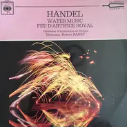 Georg Friedrich Händel , Wiener Symphoniker - Musique pour Un Feu d'Artifices Royal