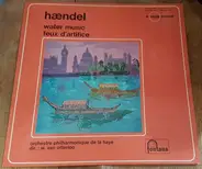 Händel - Water music / Feux d'artifice