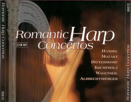 Georg Friedrich Händel , Wolfgang Amadeus Mozart , Carl Ditters von Dittersdorf , Johann Baptist Kr - Romantic Harp Concertos