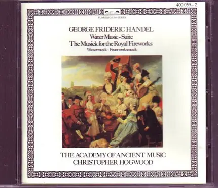 Händel - Water Music - Suite / The Musick For The Royal Fireworks