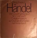 LP - Georg Friedrich Händel - Vier Concerti Grossi Op.3 Nr. 1, 3, 4b Und 5 - Collegium Aureum Auf Originalinstrumenten