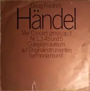 Händel - Vier Concerti Grossi Op.3 Nr. 1, 3, 4b Und 5 - Collegium Aureum Auf Originalinstrumenten