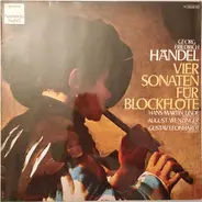 Georg Friedrich Händel - Vier Sonaten  Für Blockflöte