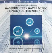 Händel - Wassermusik / Water Music / Suiten / Suites Nos. 1 - 3