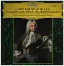 LP - Georg Friedrich Händel - Wassermusik-Suite Feuerwerksmusik (Kubelik)