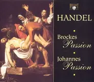 Händel - Brockes Passion / Johannes Passion