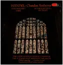 LP - Georg Friedrich Händel - Chandos Anthems No. 5a & No.2