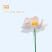 Georg Friedrich Händel - Chill With Handel