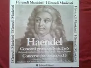 Händel - Concerti Grossi Op.6 nn.2 E 6 , Concerto Per Organo N.13