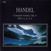CD - Händel - Concerti Grossi, Op. 6 No's 1, 2, 3, 4
