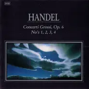 Händel - Concerti Grossi, Op. 6 No's 1, 2, 3, 4