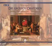 Georg Friedrich Händel - Die Grossen Oratorien: J.Maccabaeus, Solomon, Semele, Theodora