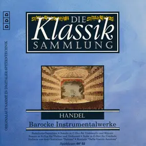 Georg Friedrich Händel - Die Klassiksammlung 61 - Barocke Instrumentalwerke