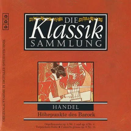 Händel - Die Klassiksammlung 72: Händel: Höhepunkte des Barock