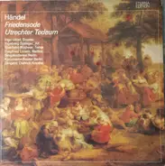 Georg Friedrich Händel - Friedensode / Utrechter Tedeum