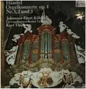 LP - Georg Friedrich Händel / Johannes-Ernst Köhler , Gewandhausorchester Leipzig & Kurt Thomas - Orgelkonzerte Op. 4 Nr. 1, 2 Und 3