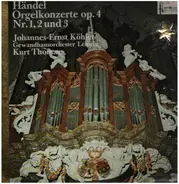 Händel - Orgelkonzerte Op. 4 Nr. 1, 2 Und 3