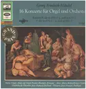 LP - Händel - 16 Konzerte Für Orgel Und Orchester (Folge 1)