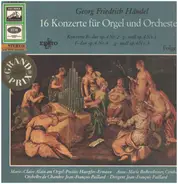 Händel - 16 Konzerte Für Orgel Und Orchester (Folge 1)