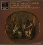 LP - Georg Friedrich Händel / Osian Ellis / Desmond Dupré / Thurston Dart - Konzert Für Harfe Und Laute B-Dur / Konzert Für Harfe F-Dur / Concerto Grosso C-Dur (Aus 'Das Alexanderfest')