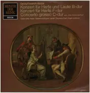 Händel - Konzert Für Harfe Und Laute B-Dur / Konzert Für Harfe F-Dur / Concerto Grosso C-Dur (Aus 'Das Alexa